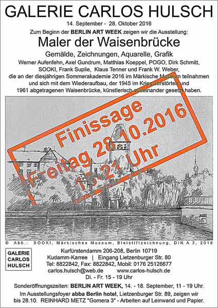 Finissage Maler der Waisenbrücke, Galerie Carlos Hulsch, 9 Künstler